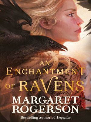 cover image of An Enchantment of Ravens: an instant New York Times bestseller
